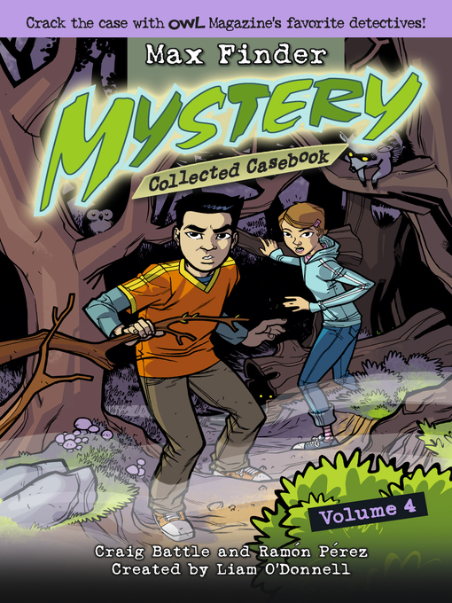 Title details for Max Finder Mystery Collected Casebook Volume 4 by Craig Battle - Available